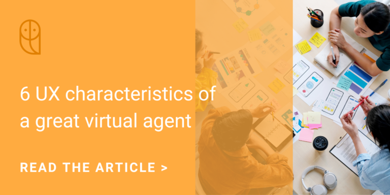 6 UX characteristics of a great virtual agent