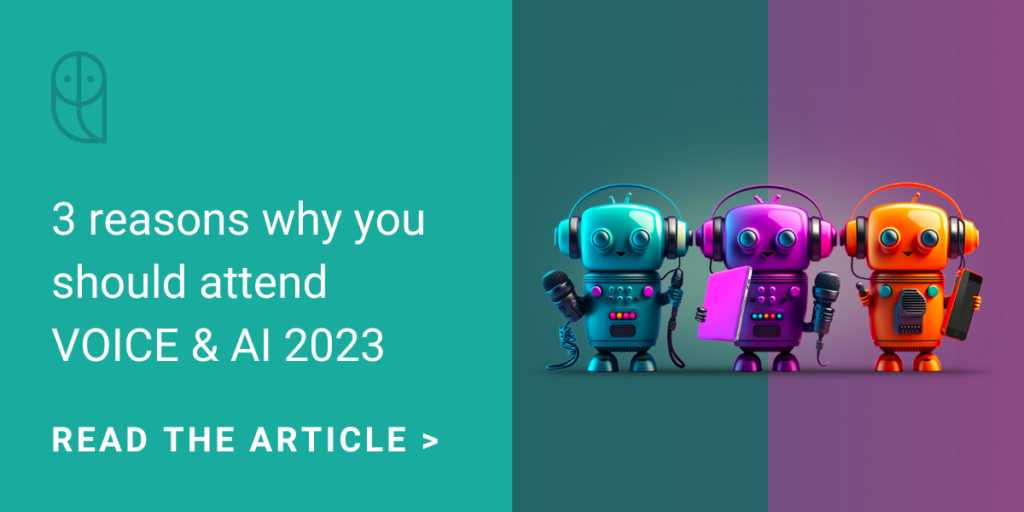 3 chatbot characters. Text: 3 reasons why you should attend VOICE & AI 2023. Read the article.